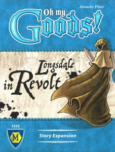 Oh My Goods!: Longsdale in Revolt box cover