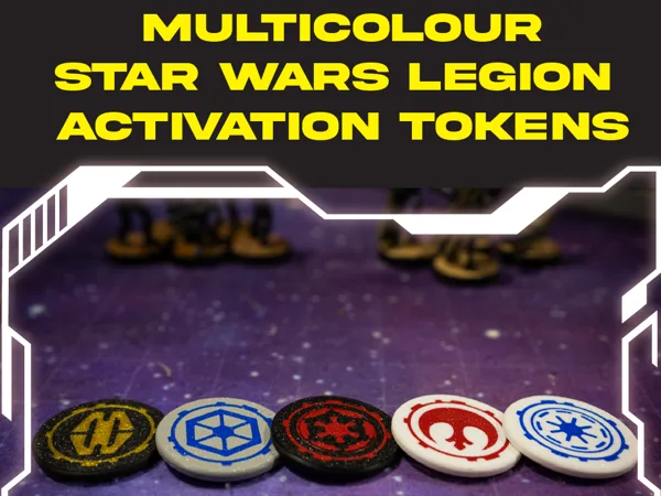 Star Wars Legion Activation Tokens