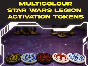 Star Wars Legion Activation Tokens