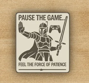 Pause the Game: Jedi Patience Edition - star wars humorous gaming sign