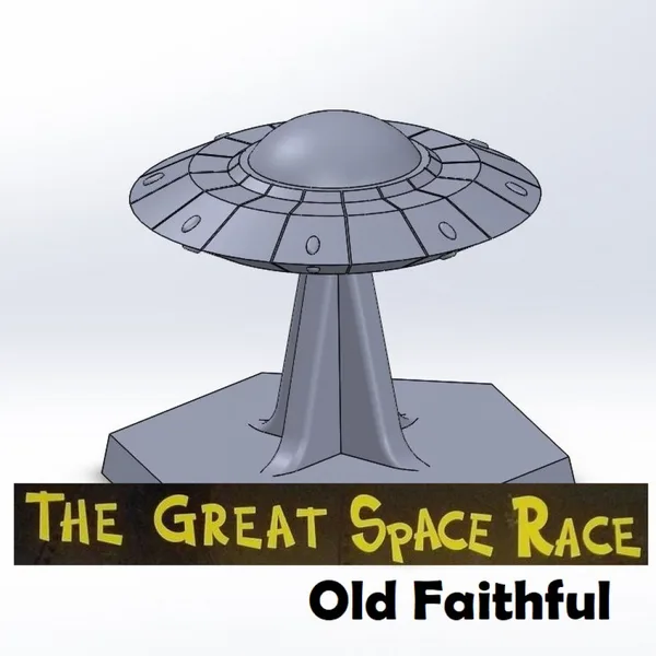 Great Space Race - Old Faithful