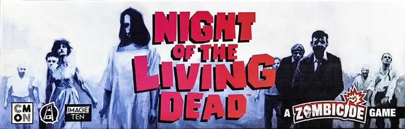 Night of the Living Dead: A Zombicide Game